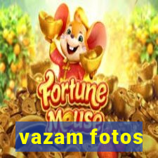 vazam fotos